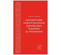 Comment Lutter Contre Le Terrorisme Islamiste Dans La Position Du Missionnaire