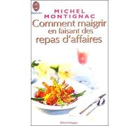 Comment maigrir en faisant des repas d'affaires