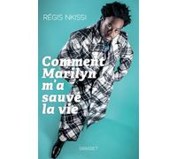 Comment Marilyn M'a Sauvé La Vie