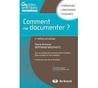 Comment me documenter ?: Guide pratique pour les enseignants et formateurs