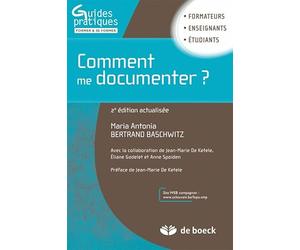 Comment me documenter ?: Guide pratique pour les enseignants et formateurs