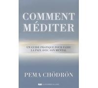 Comment méditer