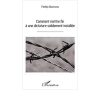 Comment mettre fin à une dictature solidement installée