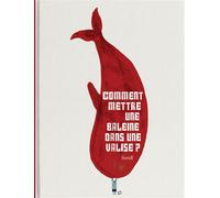 Comment mettre une baleine dans une valise ? - Raùl Guridi - Cotcotcot - cartonné - Album jeunesse