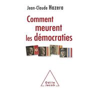Comment meurent les démocraties - Hazera - Odile Jacob - broché - Essai