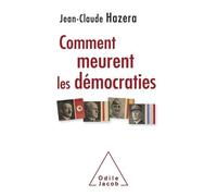 Comment Meurent Les Démocraties - Mussolini, Hitrler, Roosevelt, Franco, Pétain