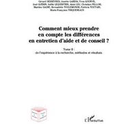 Comment Mieux Prendre En Compte Les Différences En Entretien D'aide Et De Conseil ? - Tome 2, De L'expérience À La Recherche, Méthodes Et Résultats