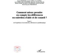 Comment mieux prendre en compte les différences en entretien d'aide et de conseil ? Christian Pellois (Auteur), Joëlle Lequertier (Auteur), Alain Leu (Auteur), Martine Sagne (Auteur), Bernadette Toule