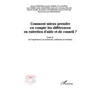 Comment mieux prendre en compte les différences en entretien d'aide et de conseil ? Tome 2 : de l'expérience à la recherche, méthodes et résultats - Christian Pellois - L'harmattan - broché - Etude