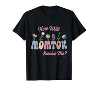 Comment Momtok survivra à Cette Vie de Maman sur Les réseaux Sociaux T-Shirt