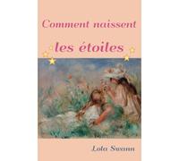 Comment naissent les étoiles