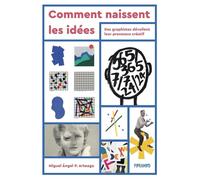 COMMENT NAISSENT LES IDEES - D