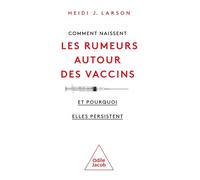 Comment naissent les rumeurs autour des vaccins (et pourquoi elles persistent)