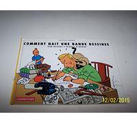 Comment naît une bande dessinée - Par-dessus l'épaule d'Hergé