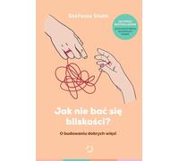 Comment ne pas avoir peur de l'intimité ? - Stefanie Stahl (Buch auf Polnisch)