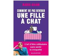 Comment Ne Pas Devenir Une Fille À Chat