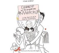 Comment ne pas devenir une marâtre Fiona Schmidt (Auteur)