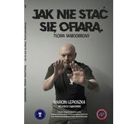 Comment ne pas devenir une victime - Marcin Lepioszka (Buch auf Polnisch)