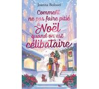 Comment ne pas faire pitié à Noël quand on est célibataire