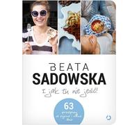 Comment ne pas manger Beata Sadowska (Buch auf Polnisch)