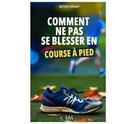 Comment ne pas se blesser en course à pied