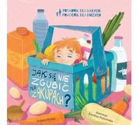 Comment ne pas se perdre en faisant du shopping ? - Izabela Michta (Buch auf Polnisch)