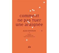 Comment Ne Pas Tuer Une Araignee - Collectif - Do Eds - broché - Roman