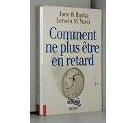 Comment ne plus être en retard