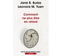 Comment ne plus être en retard