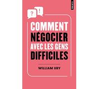 Comment négocier avec les gens difficiles