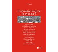 Comment nourrir le monde ?