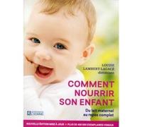 Comment Nourrir Son Enfant Lambert - Lagace Louis (Auteur)