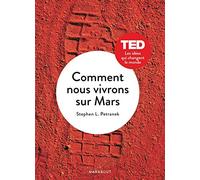 Comment nous vivrons sur Mars