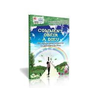 Comment obéir à Dieu, cahier d'activités Un voyage pour découvrir la promesse de Dieu - Petits Groupes Enfants - 5-6 ans