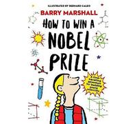 Comment obtenir un prix Nobel