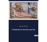 Comment on devient une fée