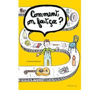 Comment on fait ça ?