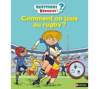 Comment on joue au rugby ? - Laurent Audouin - Nathan - cartonné - Document jeunesse dès 3 ans
