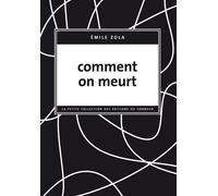 Comment on meurt - Émile Zola - Du Sonneur Eds - broché - Essai