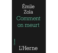 Comment on meurt - Émile Zola - L'herne - broché - Roman