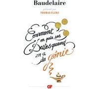 Comment on paie ses dettes quand on a du génie Charles Baudelaire (Auteur)