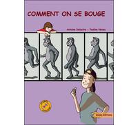 Comment on se bouge - Pauline Neveu - Zoom - broché - Document jeunesse