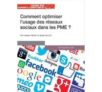 Comment optimiser l'usage des réseaux sociaux dans les PME