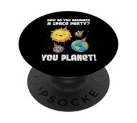 Comment Organiser l'espace Party You Planet Funny Men Women Kids PopSockets PopGrip Adhésif