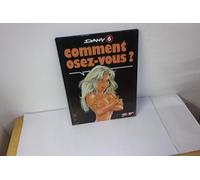 Comment osez-vous ? Tome 6