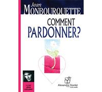 COMMENT PARDONNER ?