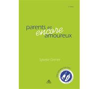 Comment - Parents et encore amoureux - Sylvette Grenier - El Dorado - Jeux livres objets
