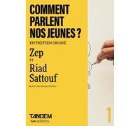 Comment parlent nos jeunes ?: Entretien croisé entre Zep et Riad Sattouf à l'Académie des Beaux-Arts de Paris