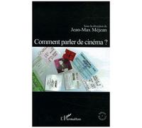 Comment Parler De Cinéma ?