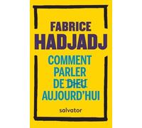Comment parler de Dieu aujourd´hui ? (Poche)
